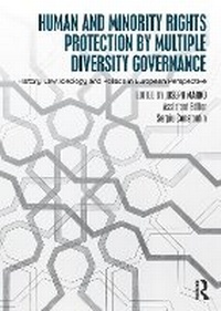 Enlarge image Cover: Human and Minority Rights Protection by Multiple Diversity Governance - Taylor & Francis