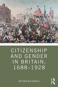 Cover: Citizenship and Gender in Britain, 1688-1928 - Routledge