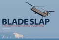 Cover: Blade Slap: A Year with the RAF Chinook Display Team - Amberley Publishing