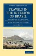 Cover: Travels in the Interior of Brazil - Cambridge University Press