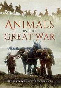 Enlarge image Cover: Animals in the Great War - Pen & Sword Military