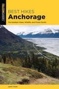 Cover: Best Hikes Anchorage - Simon + Schuster LLC