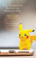 Cover: The Augmented Reality of Pokemon Go - Lexington Books