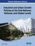 Cover: Industrial and Urban Growth Policies at the Sub-National, National, and Global Levels - IGI Global