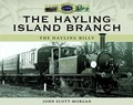 Cover: The Hayling Island Branch - Pen & Sword Transport