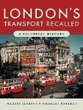 Cover: London's Transport Recalled - Pen & Sword Transport