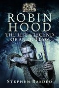 Cover: The Life and Legend of an Outlaw - Pen & Sword History