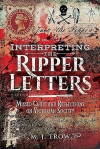 Enlarge image Cover: Interpreting the Ripper Letters - Pen & Sword True Crime