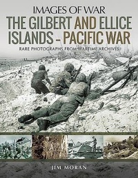 Enlarge image Cover: The Gilbert and Ellis Islands - Pacific War - Pen & Sword Military