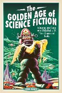 Enlarge image Cover: The Golden Age of Science Fiction - Pen & Sword History