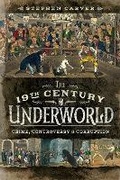Cover: The 19th Century Underworld - Pen & Sword History