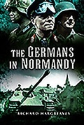 Cover: The Germans in Normandy - Pen & Sword Military