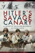 Cover: Hitler's Savage Canary - Frontline Books