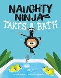 Cover: Naughty Ninja Takes a Bath - Two Lions