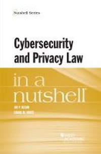 Enlarge image Cover: Cybersecurity and Privacy Law in a Nutshell - LEG Inc. (dba West Academic Publishing