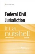 Abbildung von: Federal Civil Jurisdiction in a Nutshell - West Academic Press
