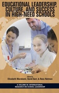 Cover: Educational Leadership, Culture, and Success in High-Need Schools - Information Age Publishing