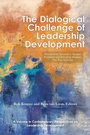 Cover: The Dialogical Challenge of Leadership Development - Information Age Publishing