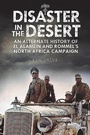 Cover: Disaster in the Desert - Greenhill Books