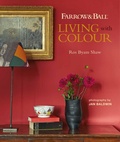Cover: Farrow & Ball Living with Colour - Ryland, Peters & Small Ltd