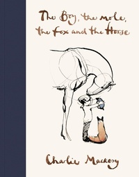 Abbildung von: The Boy, The Mole, The Fox and The Horse - Ebury Press