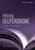 Cover: Pr&ecirc;cher Deut&eacute;ronome - Langham Preaching Resources