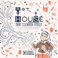 Enlarge image Cover: The House That Cleaned Itself - The Innovation Press