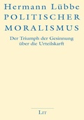 Cover: Politischer Moralismus - Lit Verlag