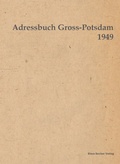 Cover: Adressbuch Gross-Potsdam 1949 - Verlag Streusandb&uuml;chse ein Imprint des Geschichtlichen B&uuml;chertischs