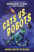 Cover: Cats vs. Robots #2: Now with Fleas! - HarperCollins