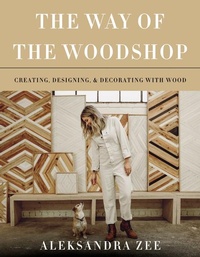 Abbildung von: The Way of the Woodshop - HarperCollins
