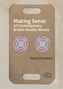 Cover: Making Sense of Contemporary British Muslim Novels - Palgrave Macmillan