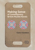 Cover: Making Sense of Contemporary British Muslim Novels - Palgrave Macmillan