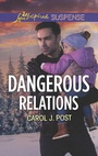 Cover: Dangerous Relations - Love Inspired Suspense