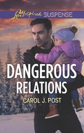 Cover: Dangerous Relations - Love Inspired Suspense