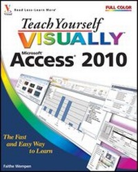 Abbildung von: Teach Yourself VISUALLY Access 2010 - Visual