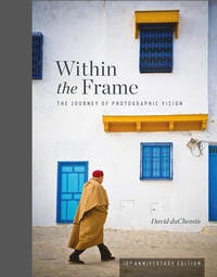 Abbildung von: Within the Frame, 10th Anniversary Edition - Rocky Nook