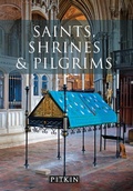 Cover: Saints, Shrines and Pilgrims - Pitkin
