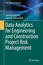 Cover: Data Analytics for Engineering and Construction Project Risk Management - Springer