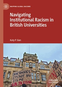 Enlarge image Cover: Navigating Institutional Racism in British Universities - Palgrave Macmillan