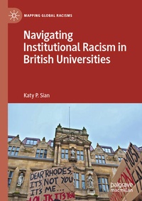 Enlarge image Cover: Navigating Institutional Racism in British Universities - Palgrave Macmillan