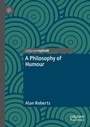 Cover: A Philosophy of Humour - Palgrave Pivot