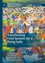 Cover: Transforming Food Systems for a Rising India - Palgrave Macmillan