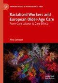 Cover: Racialised Workers and European Older-Age Care - Palgrave Macmillan