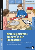 Cover: Materialgeleitetes Arbeiten in der Grundschule - Persen Verlag in der AAP Lehrerwelt GmbH