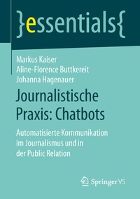 Abbildung von: Journalistische Praxis: Chatbots - Springer VS