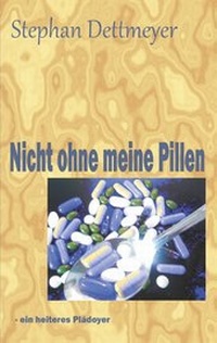 Abbildung von: Nicht ohne meine Pillen ! - BoD - Books on Demand