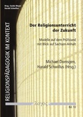 Cover: Der Religionsunterricht der Zukunft - Logos Berlin