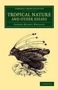 Cover: Tropical Nature and Other Essays - Cambridge University Press