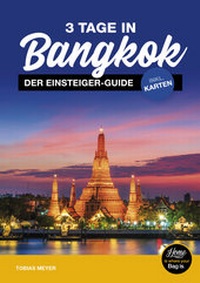 Abbildung von: Bangkok Reiseführer für Einsteiger: 3 Tage in Bangkok - Marcel Gorgolewski und Tobias Meyer GbR